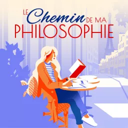 Le chemin de ma philosophie Podcast artwork