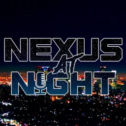 Nexus at Night Podcast artwork