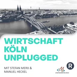 Wirtschaft Köln unplugged Podcast artwork