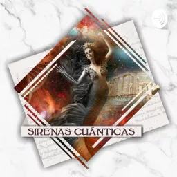 Sirenas Cuánticas Podcast artwork