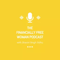 The Financially Free Woman Podcast artwork