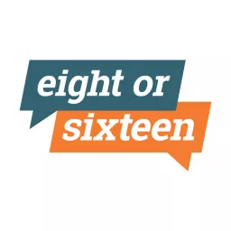 Eight or Sixteen