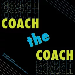 Coach The Coach Podcast artwork