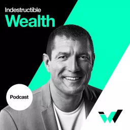 Indestructible Wealth with Jack Gibson Podcast artwork