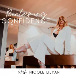 Reclaiming Confidence Podcast artwork