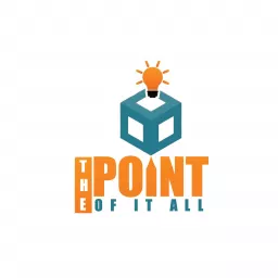 The Point of It All Podcast artwork