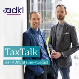 TaxTalk - der ADKL Steuer-Podcast artwork