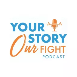 Your Story Our Fight by Lupus LA Podcast artwork