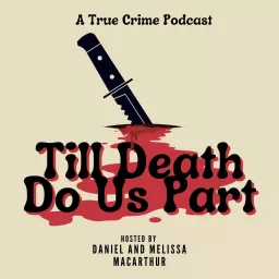 Till Death Do Us Part Podcast artwork