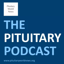 The Pituitary World News Podcast artwork