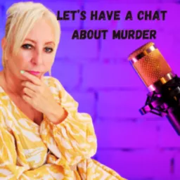 Let's Have A Chat About Murder