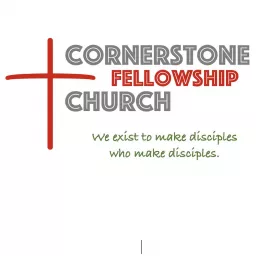 Cornerstone Fellowship Church Podcast artwork