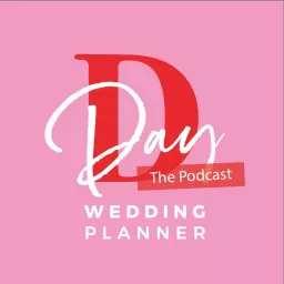 D Day Wedding Planner - The Podcast