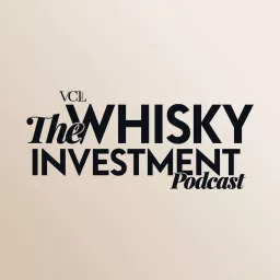 The Whisky Investment Podcast by VCL Vintners artwork