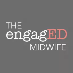 The EngagED Midwife