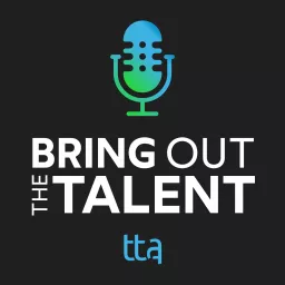 Bring Out the Talent: A Learning and Development Podcast artwork