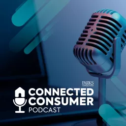 The Connected Consumer Podcast artwork