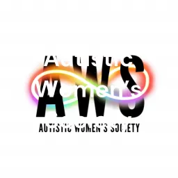 Autistic Women's Society Podcast artwork