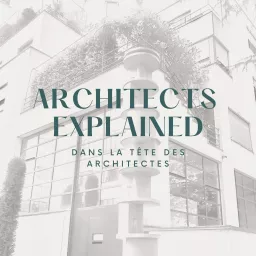 Architects Explained Podcast artwork