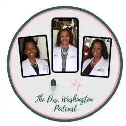 The Drs. Washington Podcast artwork