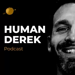 The Human Derek Podcast