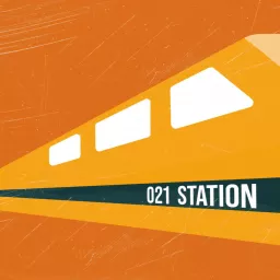 021 Station - Nhà ga 021 Podcast artwork
