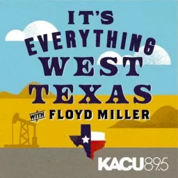 Its Everything West Texas Podcast artwork