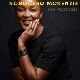 Nongcebo McKenzie: The Podcast artwork