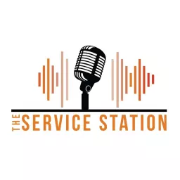The Service Station Podcast artwork