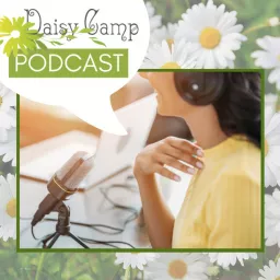 Daisy Camp Podcast artwork