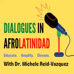 Dialogues in Afrolatinidad Podcast artwork