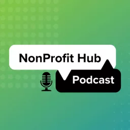 Nonprofit Hub Radio Podcast artwork