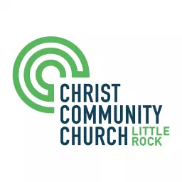 Christ Community Church | Little Rock Podcast artwork