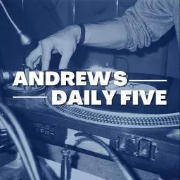 Andrew's Daily Five Podcast artwork