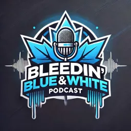 Bleedin' Blue & White Podcast artwork