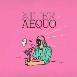 Alter Aequo Podcast artwork