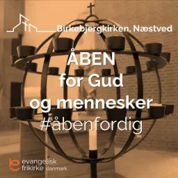 Birkebjergkirken - åben for Gud og mennesker Podcast artwork