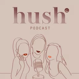 Hush Podcast artwork