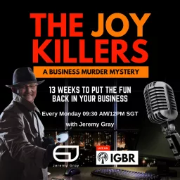 The Joy Killers - A business murder Mystery.