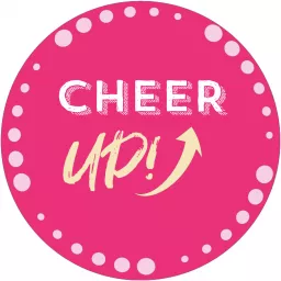 Cheer UP! Podcast artwork
