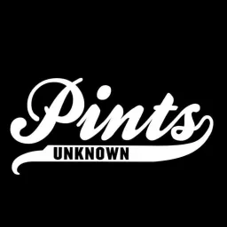 Pints Unknown Podcast artwork