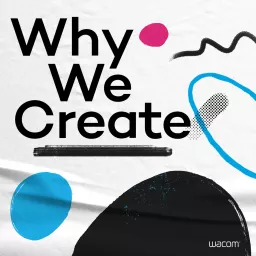 Why We Create Podcast artwork