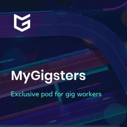MyGigsters - Gig workers exclusive Podcast artwork