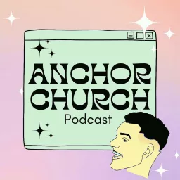 My Anchor Church Podcast artwork