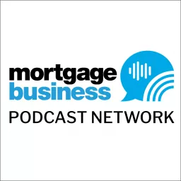 Mortgage Business Podcast Network artwork