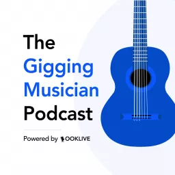 The Gigging Musician Podcast artwork