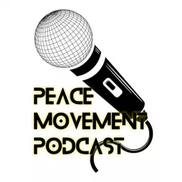 The Peace Movement Podcast artwork