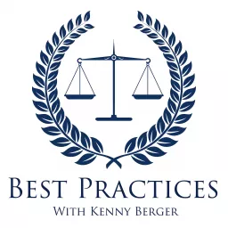 Best Practices with Kenny Berger Podcast artwork