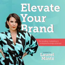 Elevate Your Brand Podcast artwork