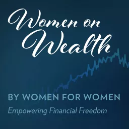 Women on Wealth, By Women For Women